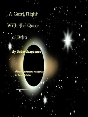 cover image of An English Translation of Gábor Szappanos' "A Great Night With the Queen of Petra"